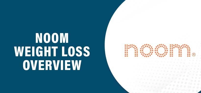 Noom Weight Loss Program Reviews: Comprehensive Insights and Alternatives